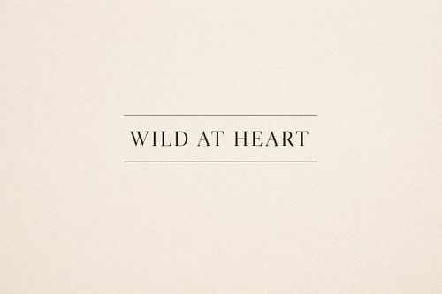 Wild at Heart