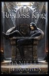 The Restless King, A Story of the Five Realms