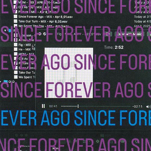 Since Forever Ago by J&Uuml;J