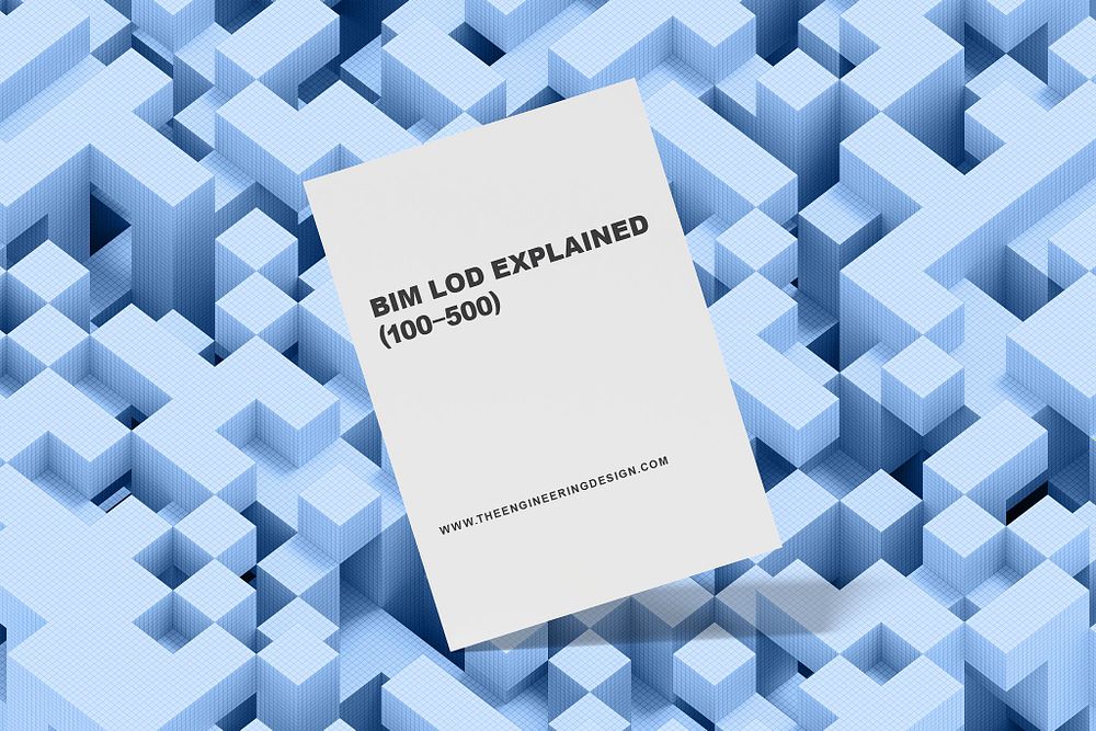 BIM Level of Development (LOD) Guide: LOD 100–500 Explained | THE ...