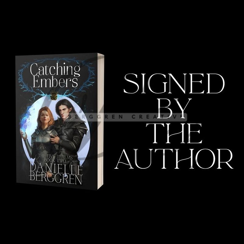 SIGNED! Catching Embers, The Five Realms, Book Two paperback edition