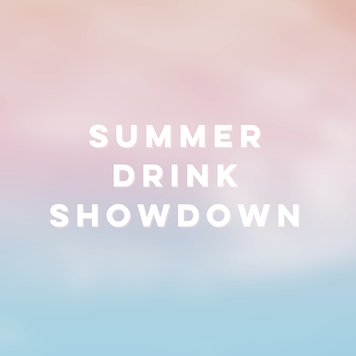 Summer Drink Showdown: 2024