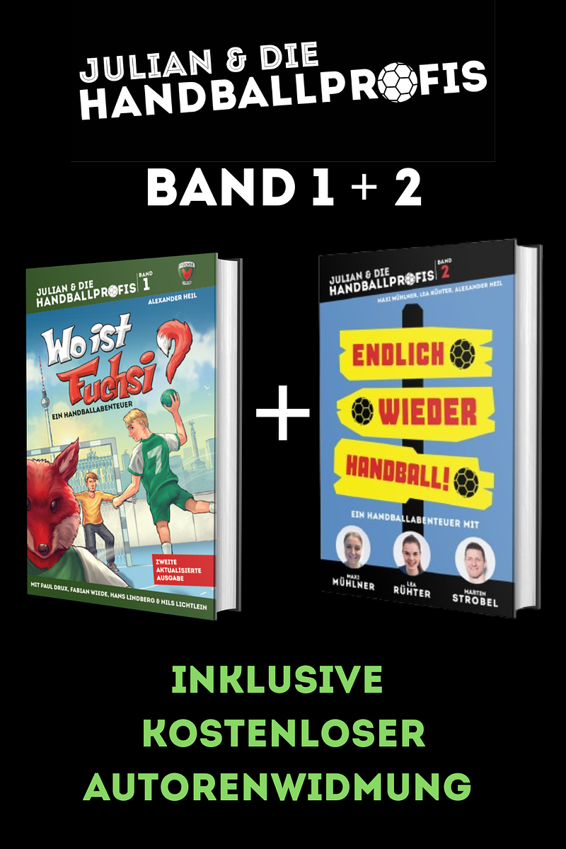 Band 1+2: Wo ist Fuchsi? & ENDLICH WIEDER HANDBALL!