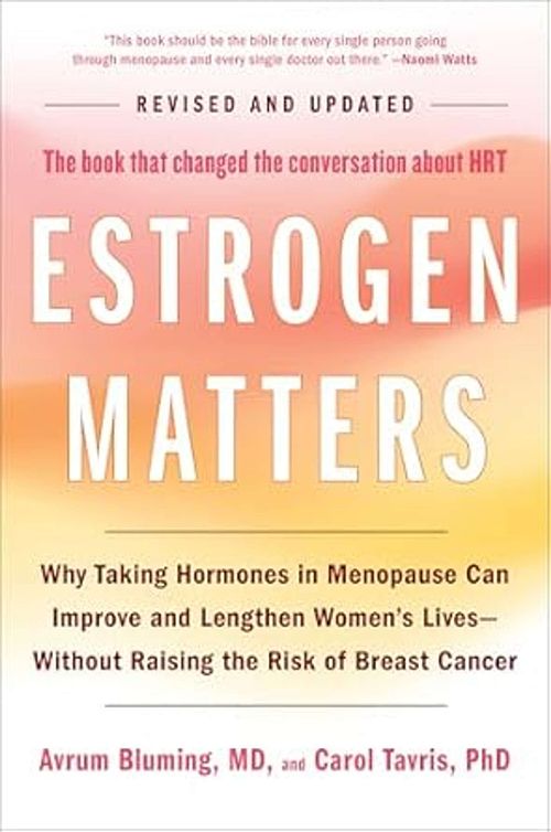 Estrogen Matters